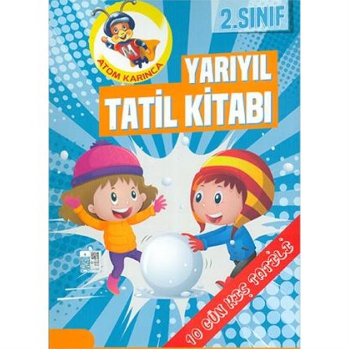 Atom Karınca 2.sınıf Yarıyıl Tatil Kitabı Atom Karınca 2.sınıf Yarıyıl Tatil Kitabı