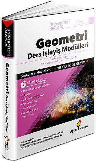Aydın Yayınları   Üniversiteye Hazırlık Tyt - Ayt Geometri Ders İşleyiş 6 Modül
