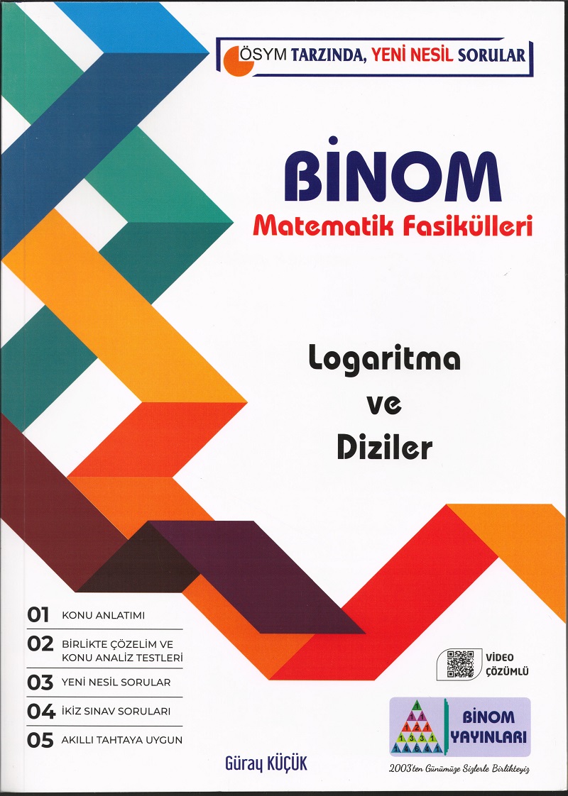 Binom Yayınları Logaritma ve Diziler Binom Yayınları Logaritma ve Diziler