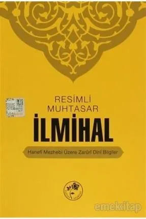 Fazilet Neşriyat Resimli Muhtasar Ilmihal Kolektif Fazilet Neşriyat Resimli Muhtasar Ilmihal Kolektif