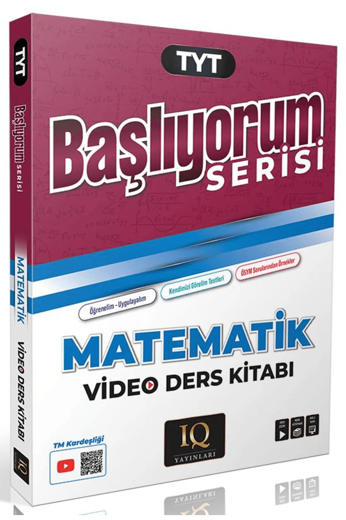 Iq Yayınları Tyt Matematik Video Ders Kitabı Başlıyorum Serisi Iq Yayınları Tyt Matematik Video Ders Kitabı Başlıyorum Serisi