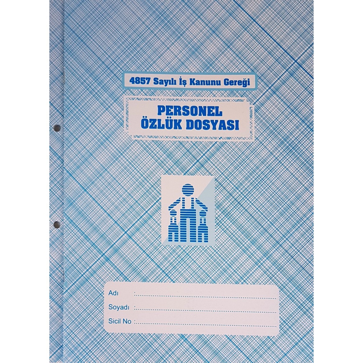 Kocaoluk 5'li Personel Özlük Dosyası ( 4857 Sayılı İş Kanunu Gereği ) Kocaoluk 5'li Personel Özlük Dosyası ( 4857 Sayılı İş Kanunu Gereği )