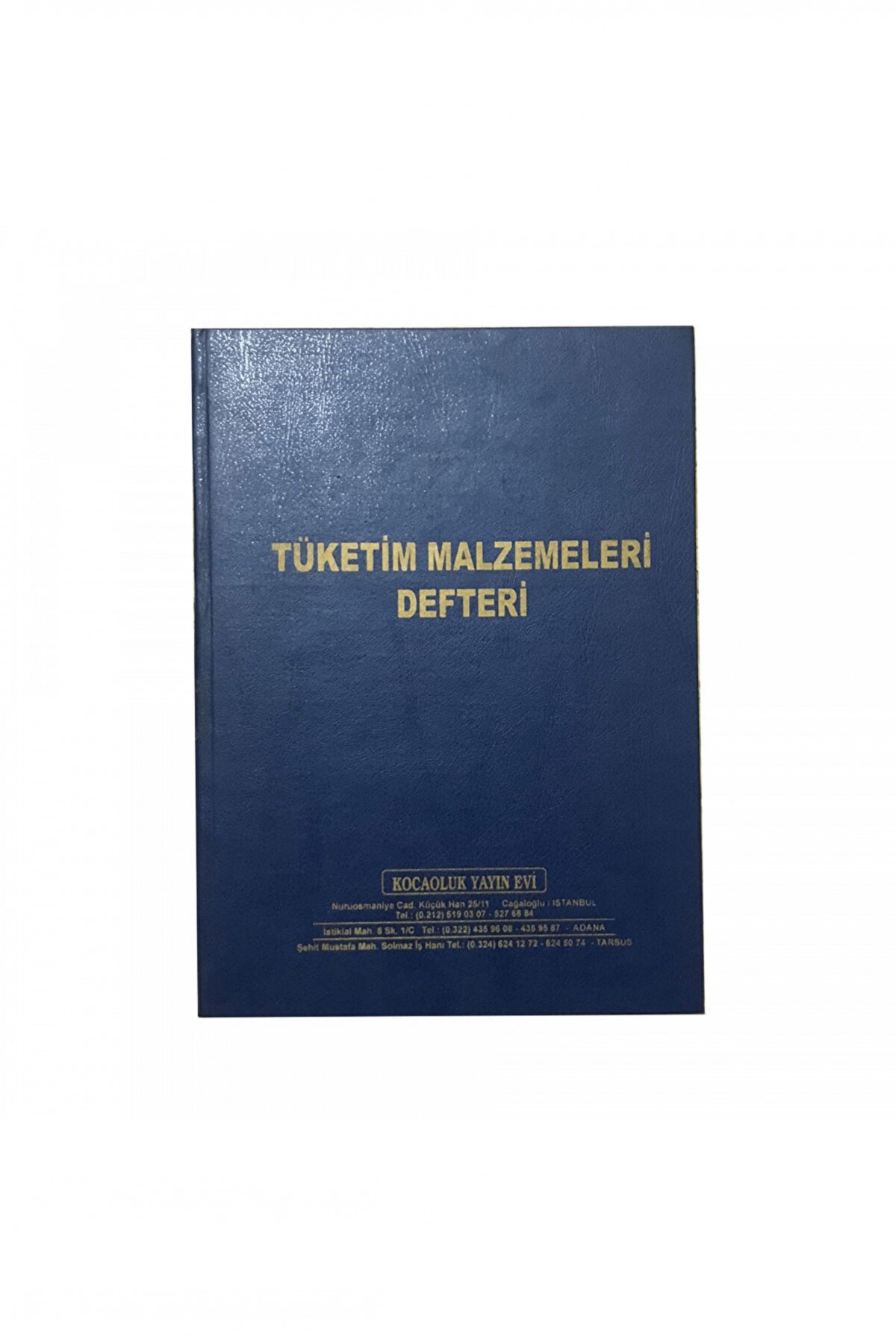 Kocaoluk Tüketim Malzemeleri Defteri Kocaoluk Tüketim Malzemeleri Defteri