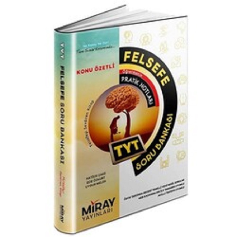 Miray Tyt Felsefe Konu Özetli Soru Bankası Miray Tyt Felsefe Konu Özetli Soru Bankası