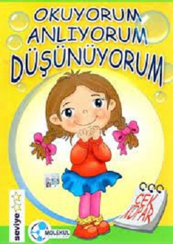 Okuyorum Anlıyorum Düşünüyorum Okuyorum Anlıyorum Düşünüyorum