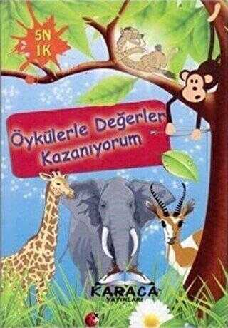 Öykülerle Değerler Kazanıyorum Öykülerle Değerler Kazanıyorum