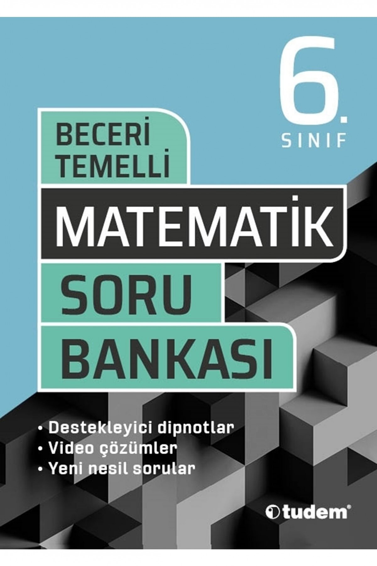 Tudem Yayınları 6. Sınıf Matematik Beceri Temelli Soru Bankası