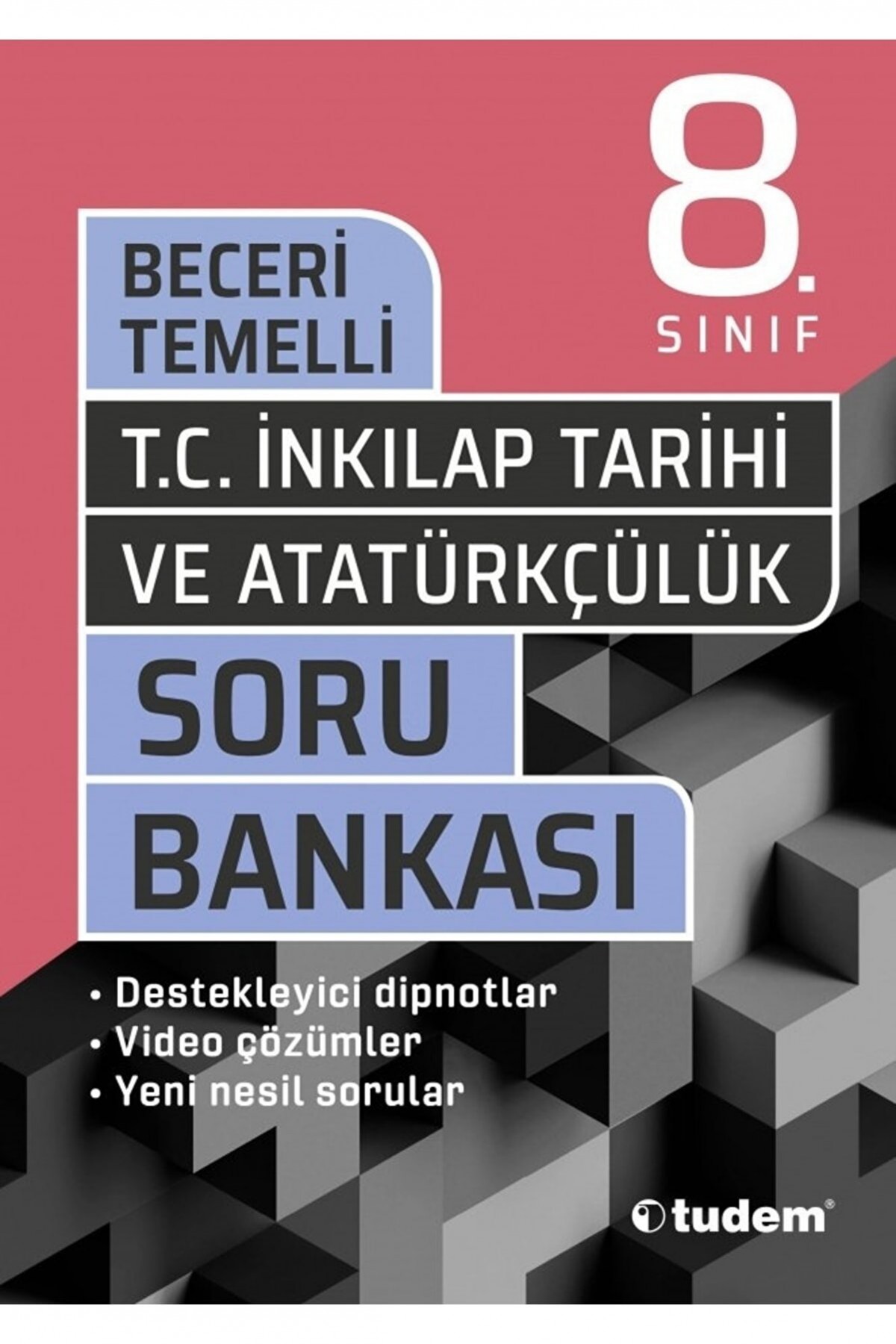 Tudem Yayınları 8. Sınıf T.c. İnkılap Tarihi Ve Atatürkçülük Bece Tudem Yayınları 8. Sınıf T.c. İnkılap Tarihi Ve Atatürkçülük Bece