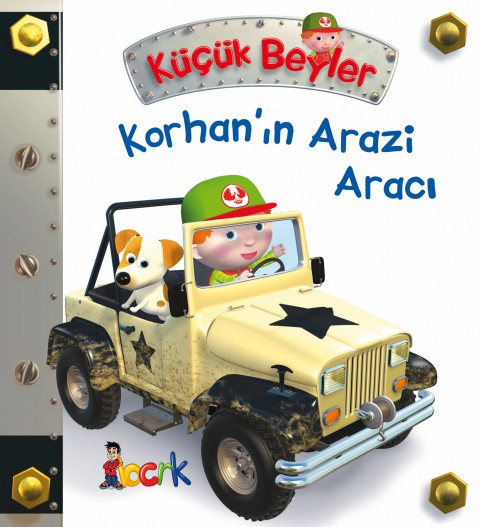 Bıcırık Yayınları Küçük Beyler Korhan'ın Arazi Aracı
