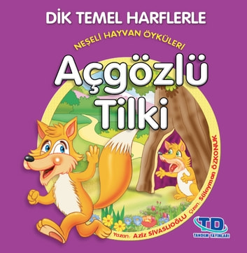 Dik Temel Harflerle Neşeli Hayvan Öyküleri
