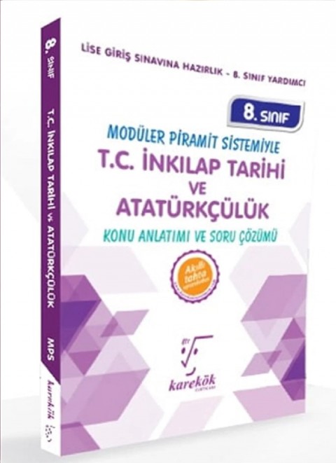 Karekök Yayınları 8. Sınıf Lgs T.c. İnkılap Tarihi Ve Atatürkçülük Konu Anlatımı Ve Soru Çözümü