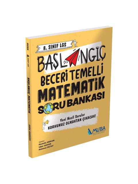 Muba Yayınları 8.SINIF BAŞLANGIÇ BECERİ TEMELLİ MATEMATİK SORU BANKASI