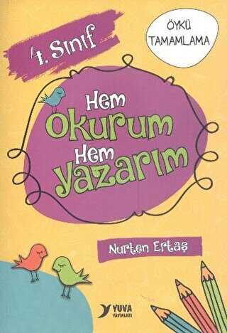 Öykü Tamamlama 4.sınıf Hem Okurum Hem Yazarım