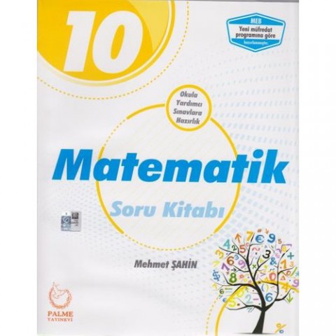 Palme Yayıncılık 10. Sınıf Matematik Soru Kitabı - Mehmet Şahin